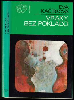 Eva Kačírková: Vraky bez pokladů