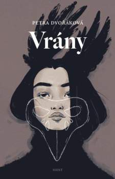 Petra Dvořáková: Vrány
