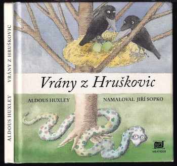 Aldous Huxley: Vrány z Hruškovic