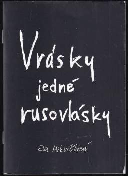 Ela Mrkvičková: Vrásky jedné rusovlásky