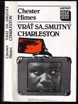 Vráť sa, smutný Charleston - Chester B Himes (1983, Smena) - ID: 352585