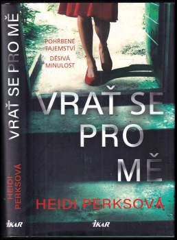 Heidi Perks: Vrať se pro mě