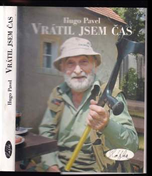 Hugo Pavel: Vrátil jsem čas