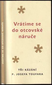 Vrátíme se do otcovské náruče