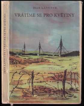 Jean Laffitte: Vrátíme se pro květiny