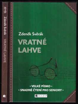 Zdeněk Svěrák: Vratné lahve : literární filmový scénář