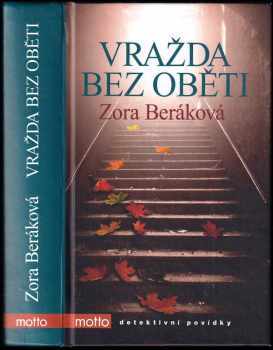 Zora Beráková: Vražda bez oběti