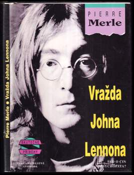 Pierre Merle: Vražda Johna Lennona