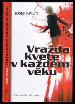 Vražda kvete v každém věku