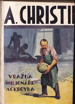 Agatha Christie: Vražda milionáře Ackroyda