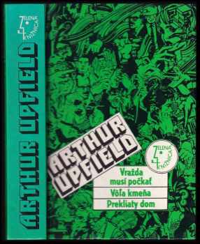 Vražda musí počkať : Vôľa kmeňa ; Prekliaty dom - Arthur William Upfield (1988, Slovenský spisovateľ) - ID: 438651