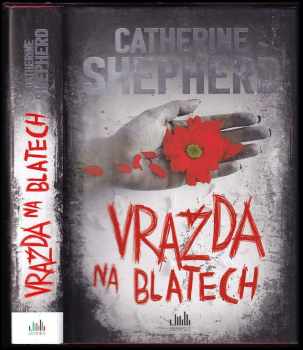 Catherine Shepherdová,: Vražda na blatech