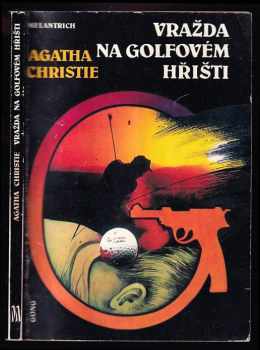 Vražda na golfovém hřišti - Agatha Christie (1992, Melantrich) - ID: 840446