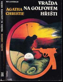 Vražda na golfovém hřišti - Agatha Christie (1992, Melantrich) - ID: 736081