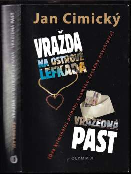 Jan Cimický: Vražda na ostrově Lefkada ; Vražedná past