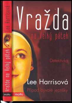 Lee Harris: Vražda na Velký pátek