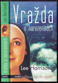 Lee Harris: Vražda o narozeninách