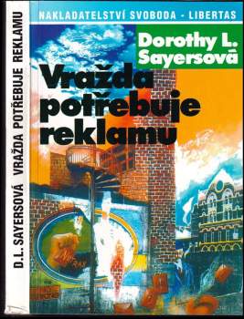 Vražda potřebuje reklamu - Dorothy L Sayers (1993, Svoboda-Libertas) - ID: 830459