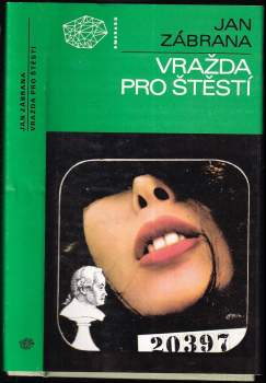 Jan Zábrana: Vražda pro štěstí