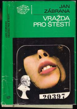 Jan Zábrana: Vražda pro štěstí