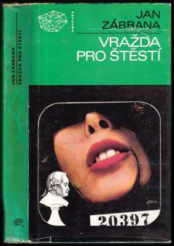 Jan Zábrana: Vražda pro štěstí