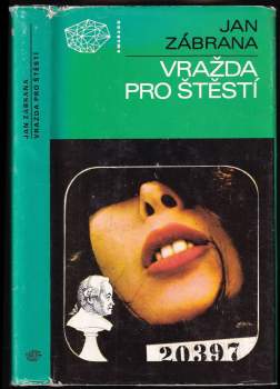 Jan Zábrana: Vražda pro štěstí