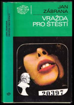 Jan Zábrana: Vražda pro štěstí