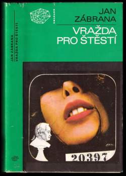 Jan Zábrana: Vražda pro štěstí