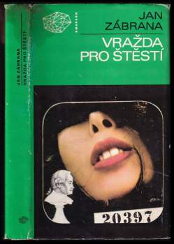 Vražda pro štěstí : první vyprávění doktora Pivoňky : detektivní román - Jan Zábrana (1989, Mladá fronta) - ID: 770991