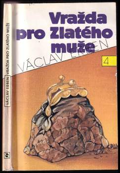 Václav Erben: Vražda pro Zlatého muže