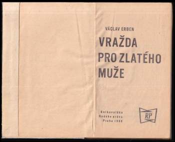 Václav Erben: Vražda pro zlatého muže