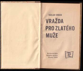 Václav Erben: Vražda pro zlatého muže