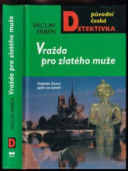 Václav Erben: Vražda pro zlatého muže