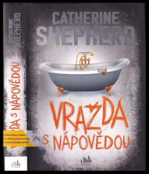 Catherine Shepherdová,: Vražda s nápovědou