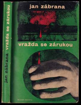 Vražda se zárukou : druhé vyprávění doktora Pivoňky : detektivní román - Jan Zábrana (1965, Mladá fronta) - ID: 765016