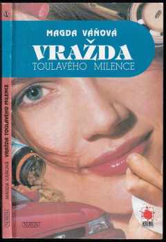 Magda Váňová: Vražda toulavého milence