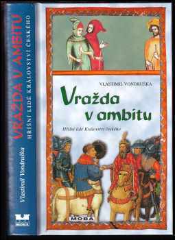 Vlastimil Vondruška: Vražda v ambitu