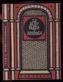 T. S Eliot: Vražda v katedrále