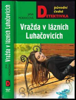Vražda v lázních Luhačovicích, aneb, Vrah nemá rád Vincentku