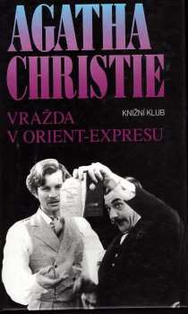 Agatha Christie: Vražda v Orient-expresu