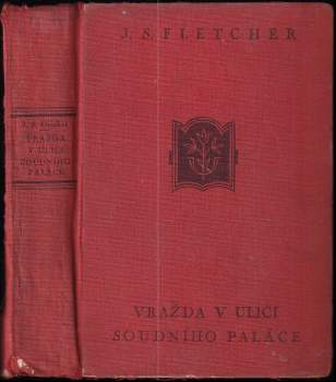 J. S Fletcher: Vražda v ulici soudního paláce
