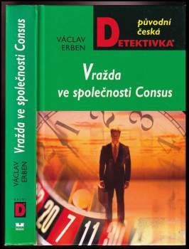 Václav Erben: Vražda ve společnosti Consus