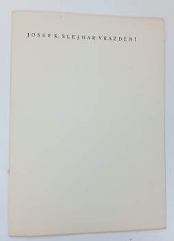 Vraždění : dokumentů z pobytu na vsi dojem poslední