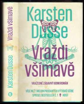 Karsten Dusse: Vraždi všímavě