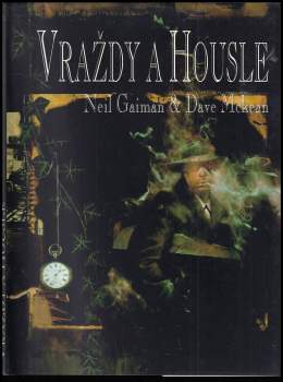 Neil Gaiman: Vraždy a housle