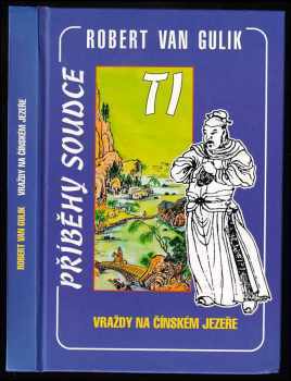 Robert van Gulik: Vraždy na čínském jezeře