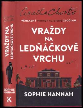 Sophie Hannah: Vraždy na Ledňáčkově vrchu