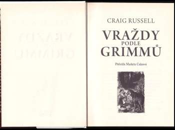 Craig Russell,: Vraždy podle Grimmů