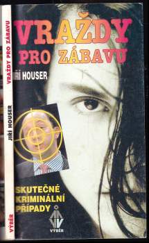 Vraždy pro zábavu