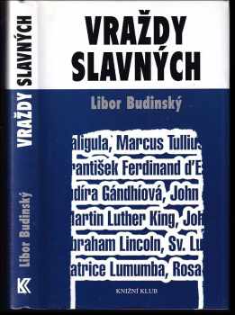 Libor Budinský: Vraždy slavných